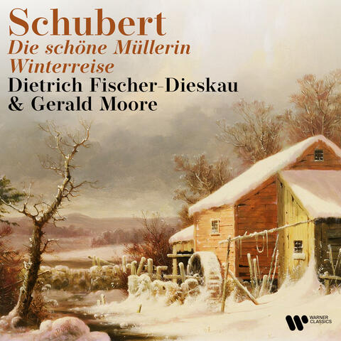 Schubert: Die schöne Müllerin, D. 795 & Winterreise, D. 911 album art