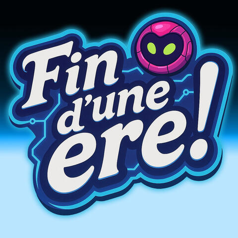 FIN D’UNE ÈRE album art
