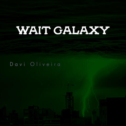 Wait Galaxy album art
