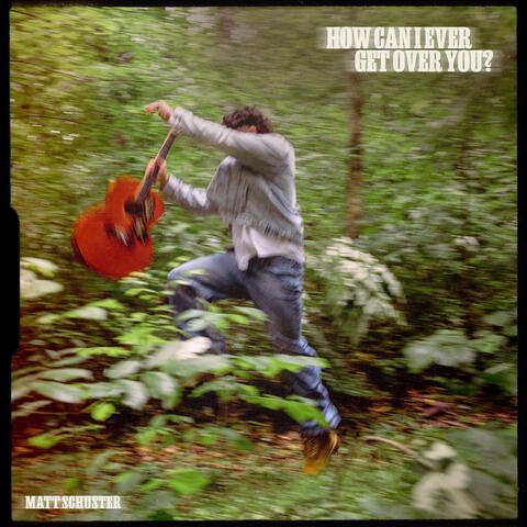 How Can I Ever Get Over You? album art