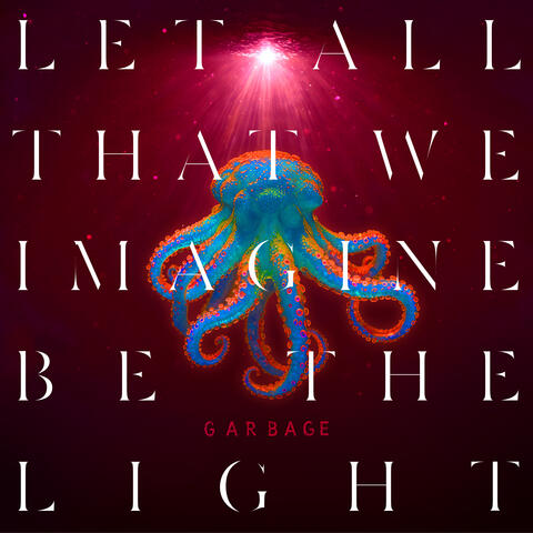 Let All That We Imagine Be The Light album art