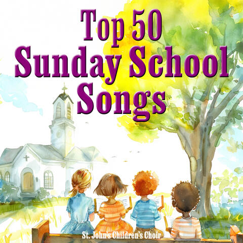 Top 50 Sunday School Songs album art
