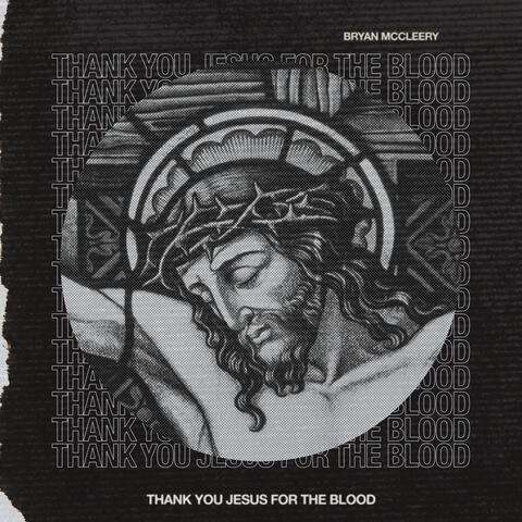 Thank You Jesus For The Blood album art