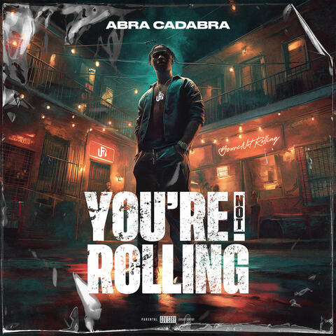 You're Not Rolling album art