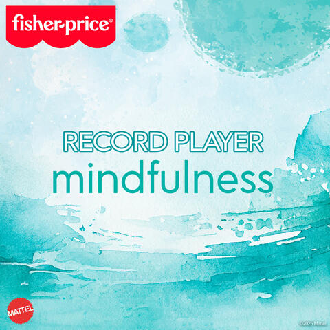Fisher-Price Record Player - Mindfulness album art