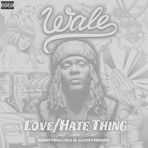 LoveHate Thing (feat. Sam Dew) album art