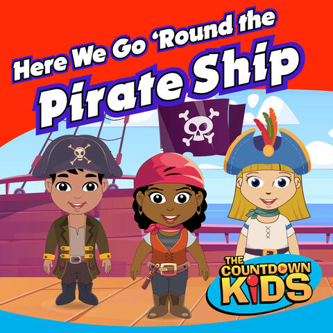 Here We Go 'Round the Pirate Ship album art