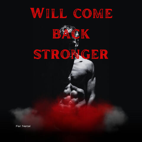 Will Come Back Stronger album art