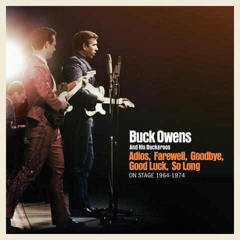 Adios, Farewell, Goodbye, Good Luck, So Long: On Stage 1964-1974 album art