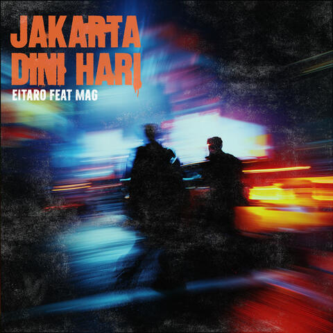 Jakarta Dini Hari (feat. MAG) album art