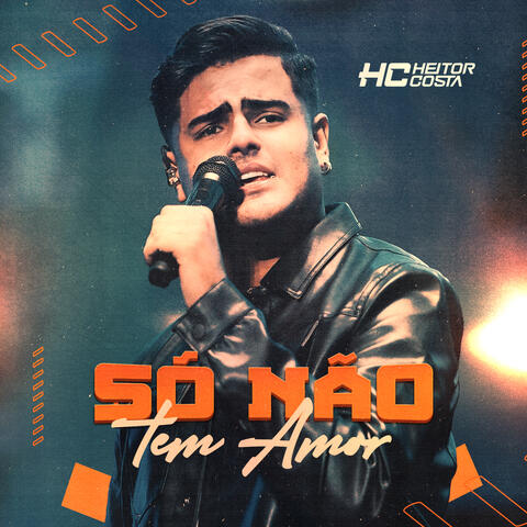 Só Não Tem Amor album art