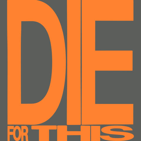Die For This album art