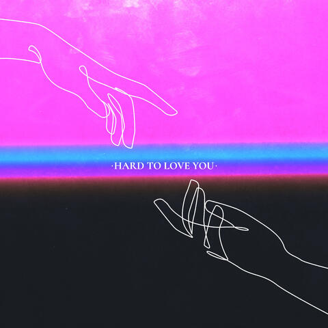 Hard to love you (VF) album art