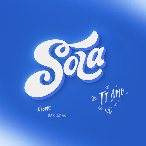 SOLA (TI AMO) album art