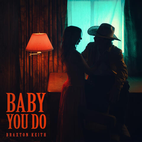 Baby You Do album art