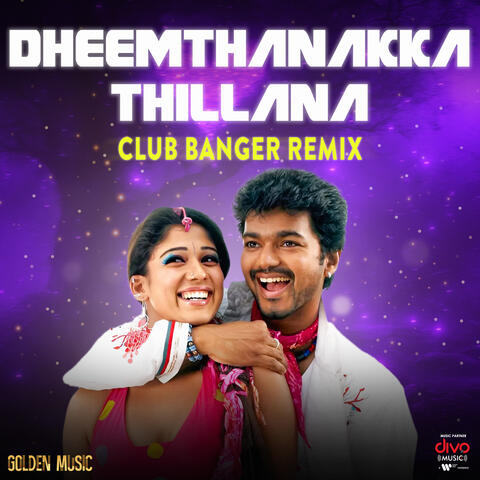Dheemthanakka Thillana - Club Banger Remix album art
