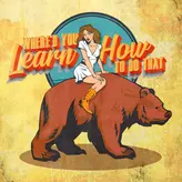 Image of Where'd You Learn How To Do That?