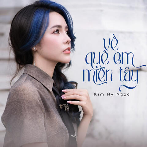 Về Quê Em Miền Tây album art