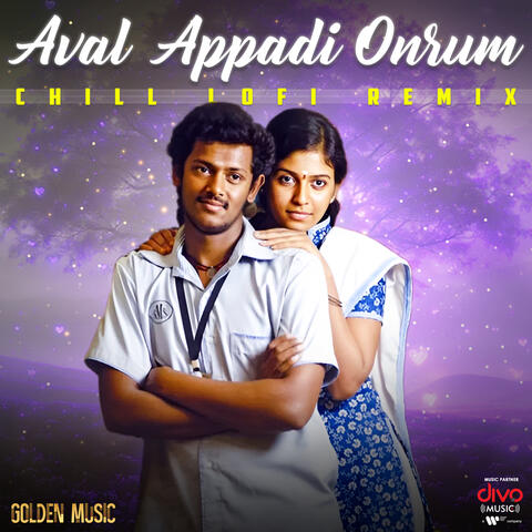 Aval Appadi Onrum - Chill Lofi Remix album art