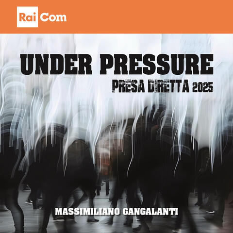 Under Pressure - Presa Diretta 2025 album art