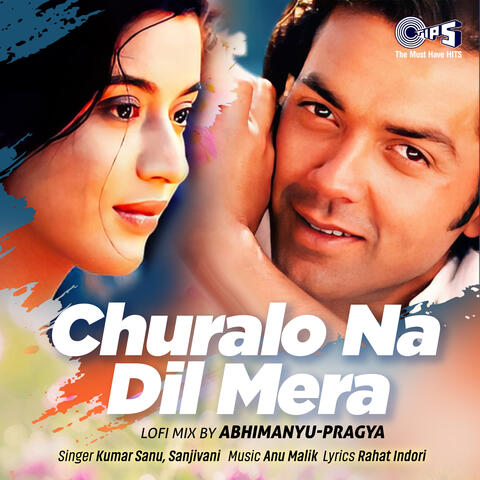 Churalo Na Dil Mera (Lofi Mix) album art