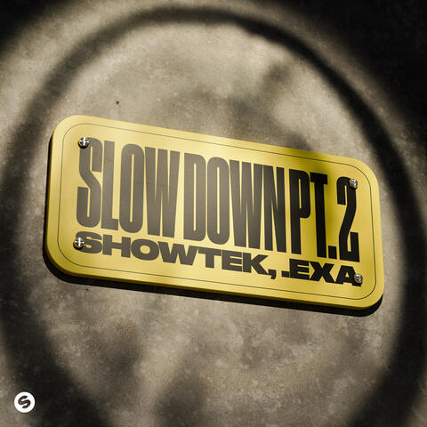 Slow Down Pt. 2 album art