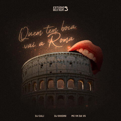 Quem tem boca vai a Roma album art