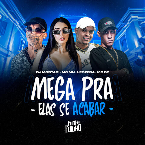 Mega Pra Elas Se Acabar album art