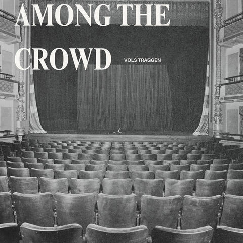 Among The Crowd album art