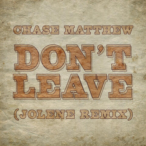 Don't Leave album art