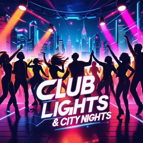 Club Lights & City Nights album art