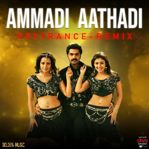 Ammadi Aathadi - Psytrance Remix album art