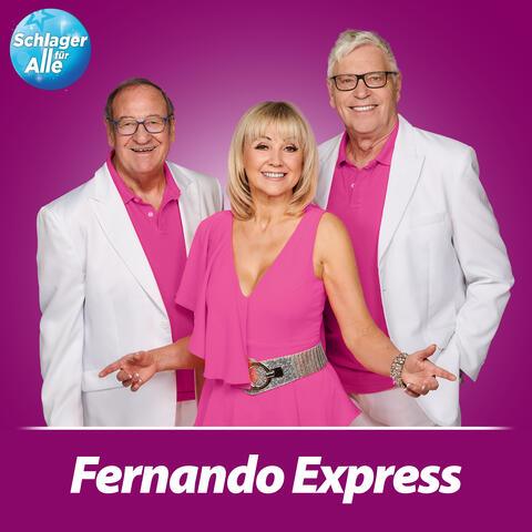 Schlager für Alle präsentiert: Fernando Express album art