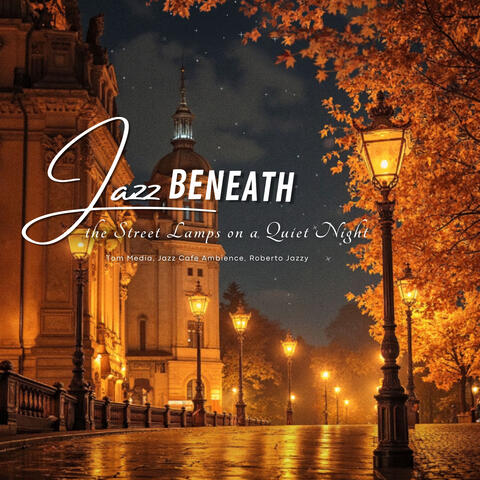 Jazz Beneath the Street Lamps on a Quiet Night album art