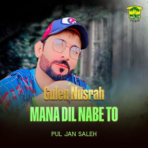 Gulen Nusrah Mana Dil Nabe To album art
