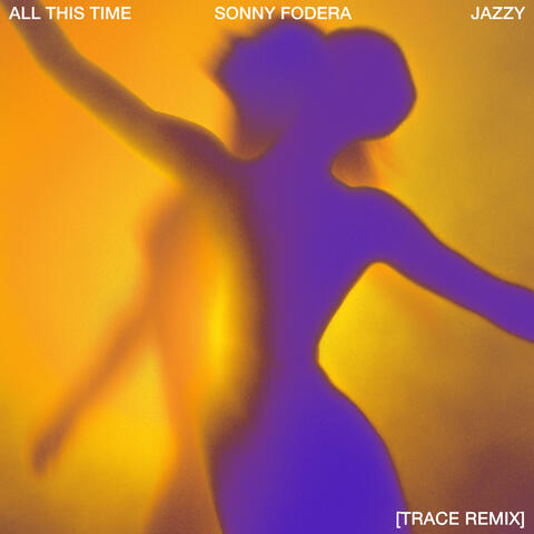 All This Time (feat. Jazzy) album art