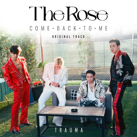 Trauma (From "The Rose: COME BACK TO ME") album art