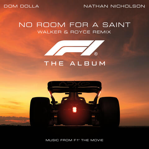 No Room For A Saint (feat. Nathan Nicholson) [From F1® The Movie] album art