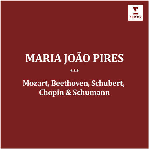 Maria João Pires Plays Mozart, Beethoven, Schubert, Chopin & Schumann album art