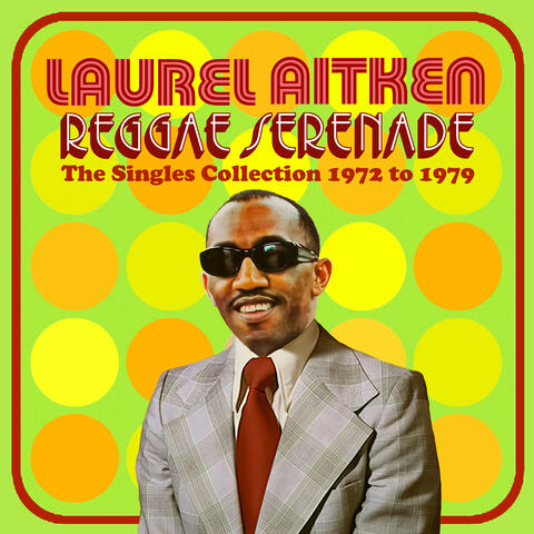 Reggae Serenade: The Singles Collection 1972-1979 album art