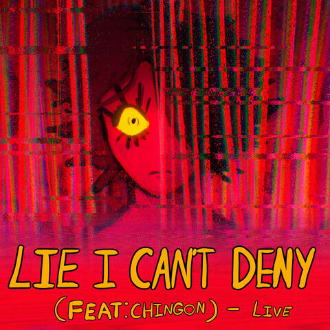Lie I Can't Deny (feat. Chingon) album art