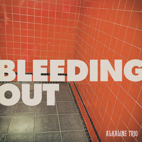 Bleeding Out album art