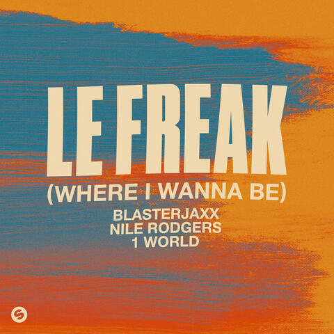 Le Freak (Where I Wanna Be) album art
