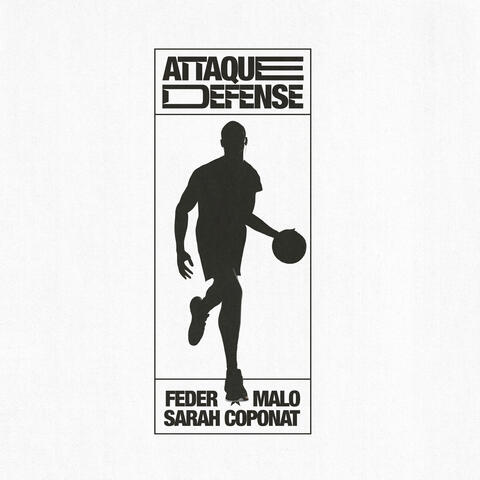 ATTAQUE DEFENSE (feat. Sarah Coponat & Malo) album art