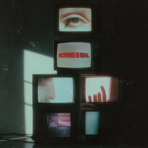 Nothing Is Real album art