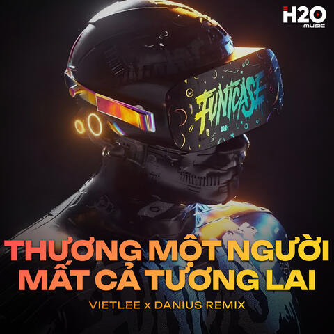 Thương Một Người Mất Cả Tương Lai album art
