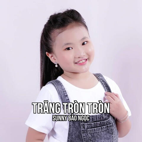 Trăng Tròn Tròn album art