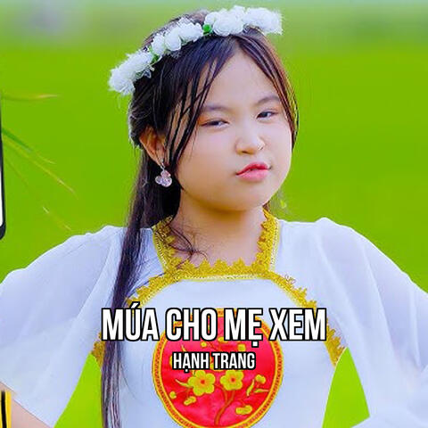 Múa Cho Mẹ Xem album art