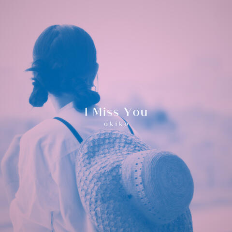 I Miss You album art