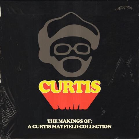 The Makings Of: A Curtis Mayfield Collection album art